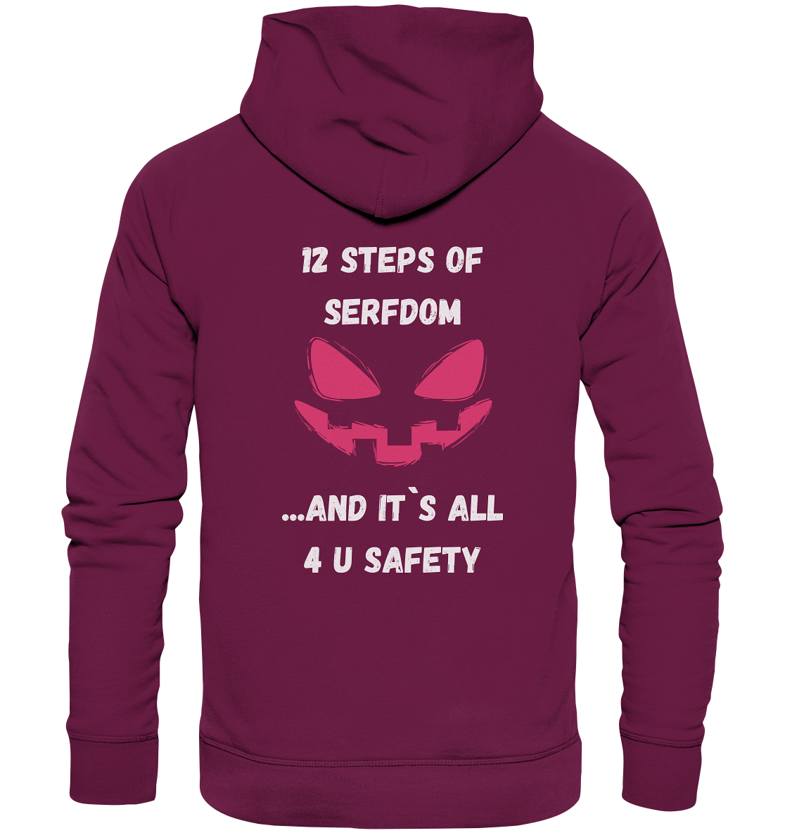 1st from 12 steps of serfdom - IT`S ALL 4 U SAFETY - RÜCKENDRUCK FARBIG (Herren, Men) - Premium Unisex Hoodie