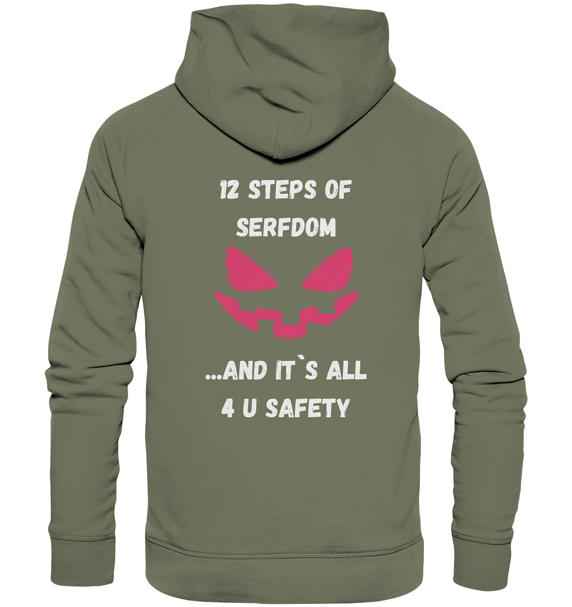 1st from 12 steps of serfdom - IT`S ALL 4 U SAFETY - RÜCKENDRUCK FARBIG (Herren, Men) - Premium Unisex Hoodie