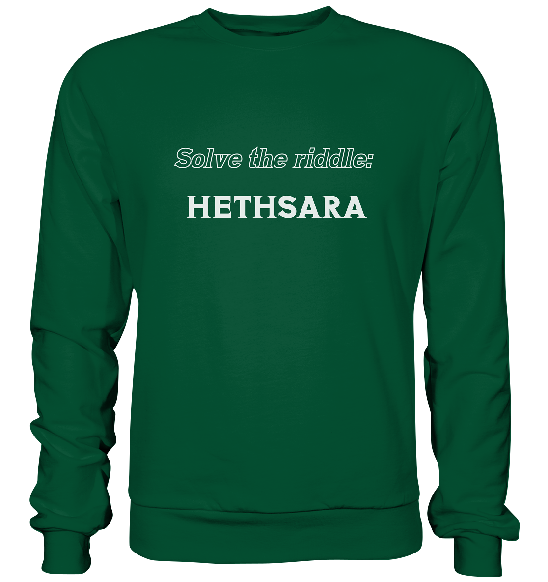 SOLVE THE RIDDLE - HETHSARA - Basic Sweatshirt