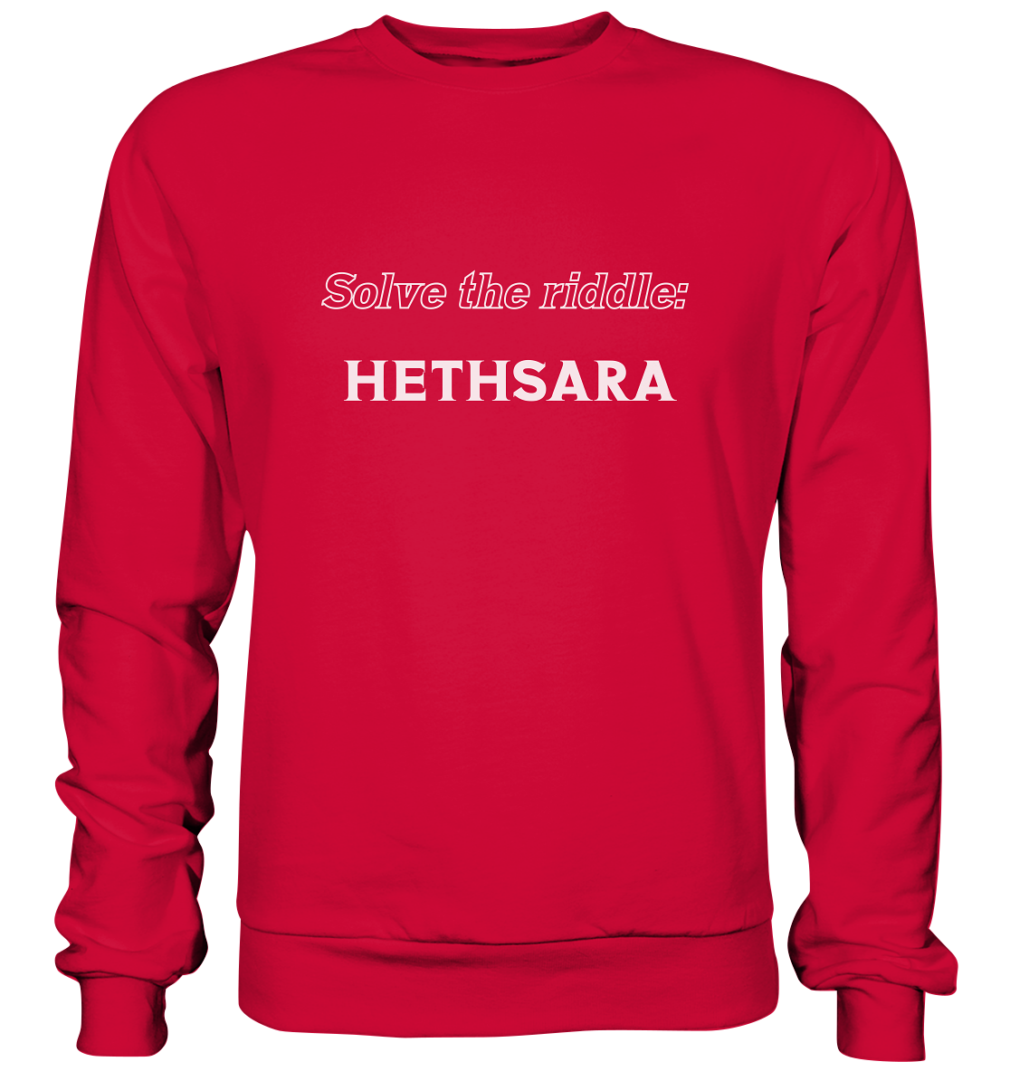 SOLVE THE RIDDLE - HETHSARA - Basic Sweatshirt