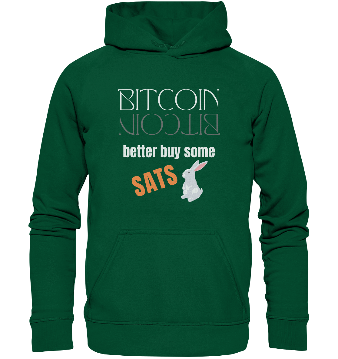 BITCOIN better buy some SATS (Spiegelschrift & Bunny) - LADIES COLLECTION 21% automat. Rabatt bis zum Halving 2024 - Basic Unisex Hoodie