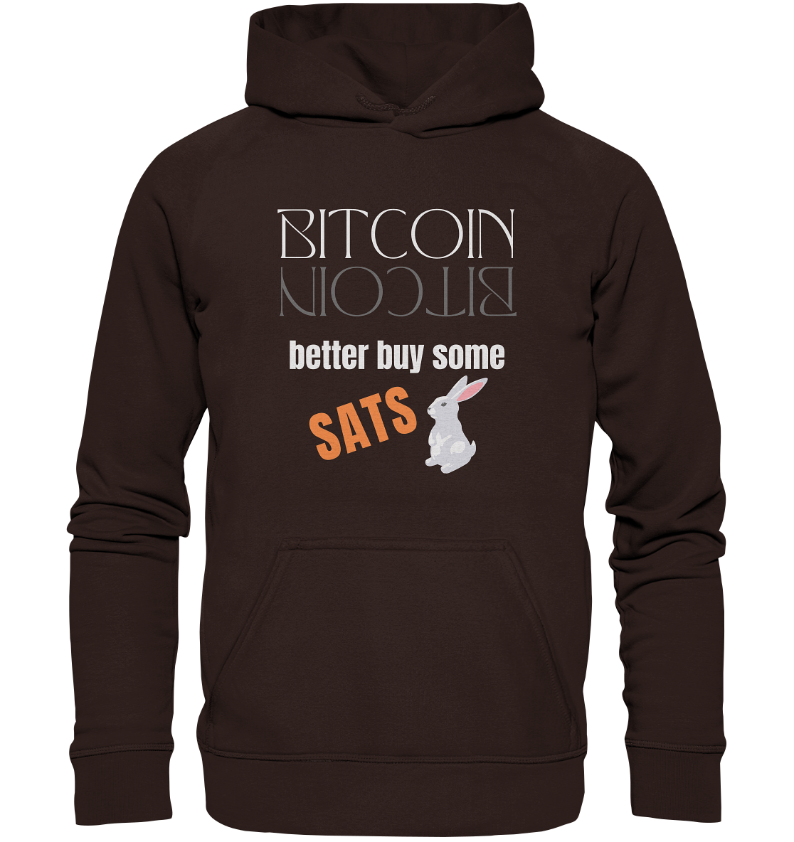 BITCOIN better buy some SATS (Spiegelschrift & Bunny) - LADIES COLLECTION 21% automat. Rabatt bis zum Halving 2024 - Basic Unisex Hoodie