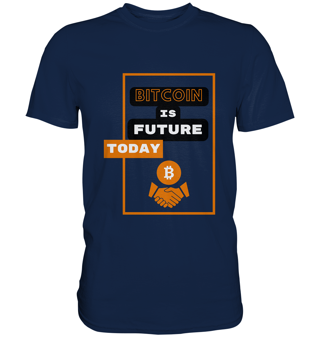 BITCOIN IS FUTURE TODAY - Classic Shirt