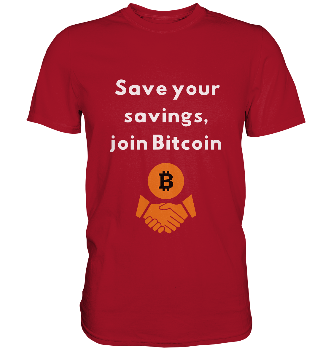 Save your savings, join Bitcoin - Classic Shirt