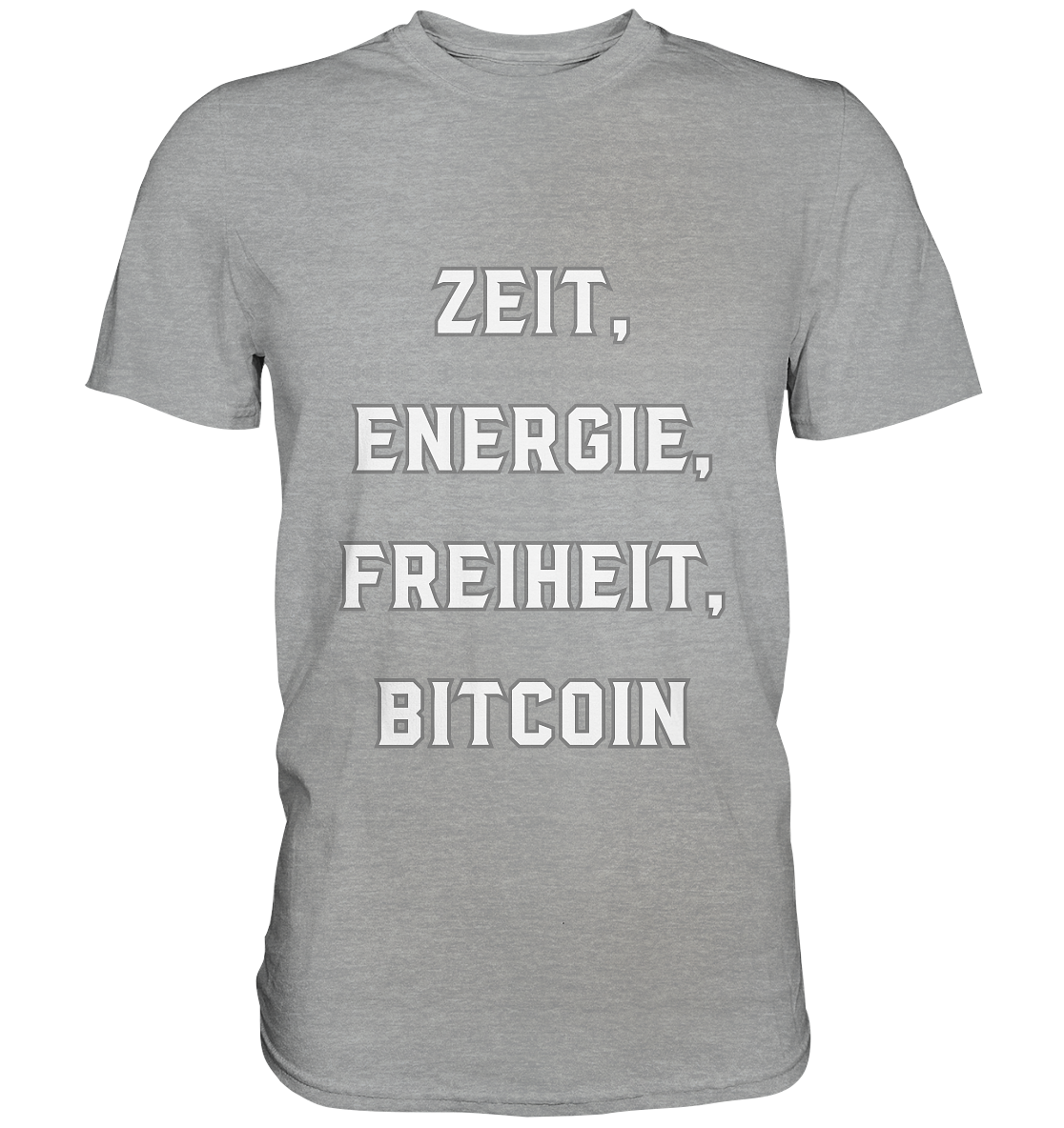 ZEIT, ENERGIE, FREIHEIT, BITCOIN - Classic Shirt