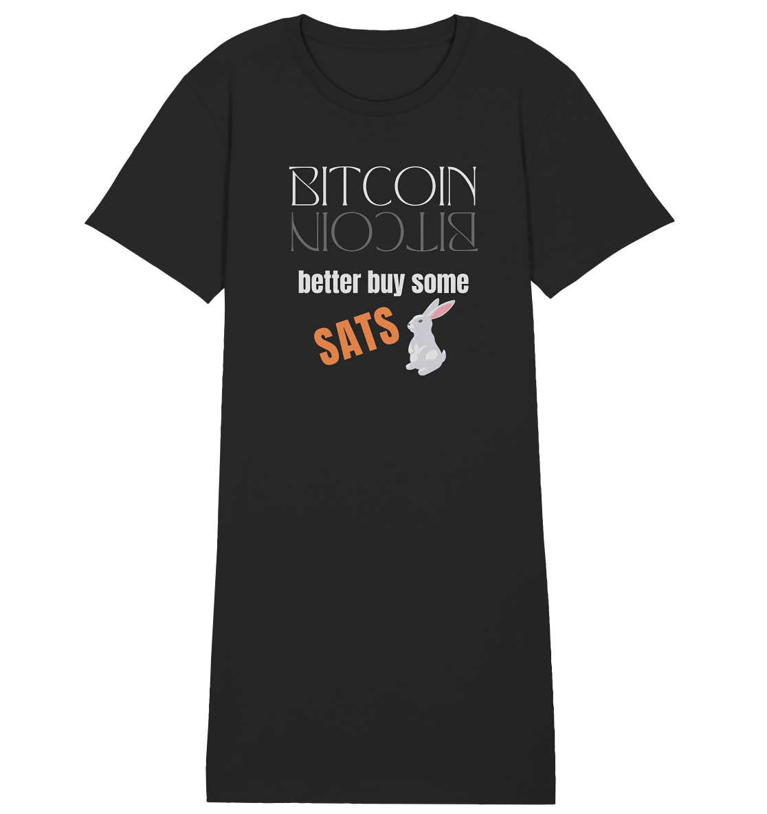BITCOIN better buy some SATS (Spiegelschrift & Bunny) - LADIES COLLECTION 21% automat. Rabatt bis zum Halving 2024 - Ladies Organic Shirt Dress