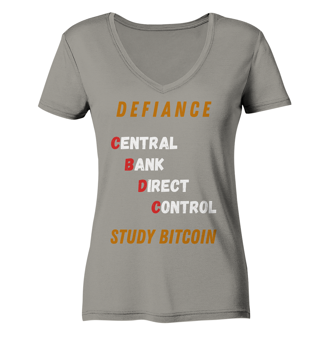 CENTRAL BANK DIRECT CONTROL -DEFIANCE - STUDY BITCOIN (Ladies Collection 21% Rabatt bis zum Halving 2024) - Ladies V-Neck Shirt