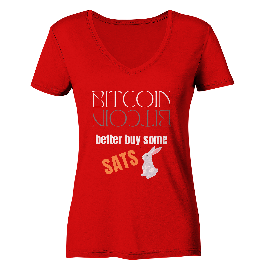 BITCOIN better buy some SATS (Spiegelschrift & Bunny) - LADIES COLLECTION 21% automat. Rabatt bis zum Halving 2024 - Ladies V-Neck Shirt
