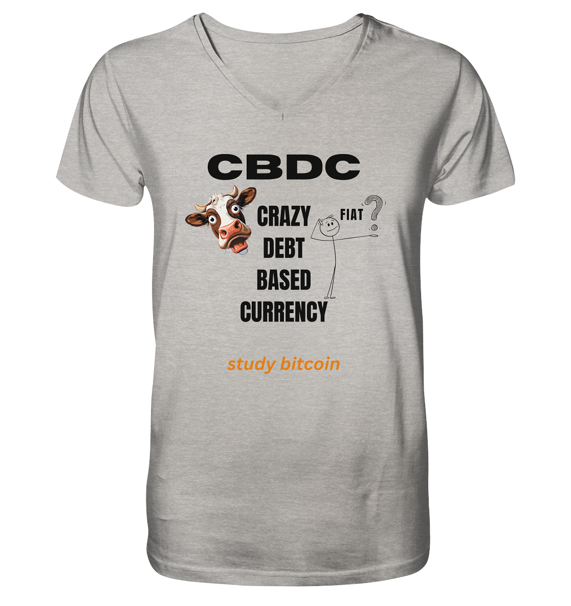 CBDC - CRAZY DEBT BASED CURRENCY - FIAT ? study bitcoin - Mens Organic V-Neck Shirt