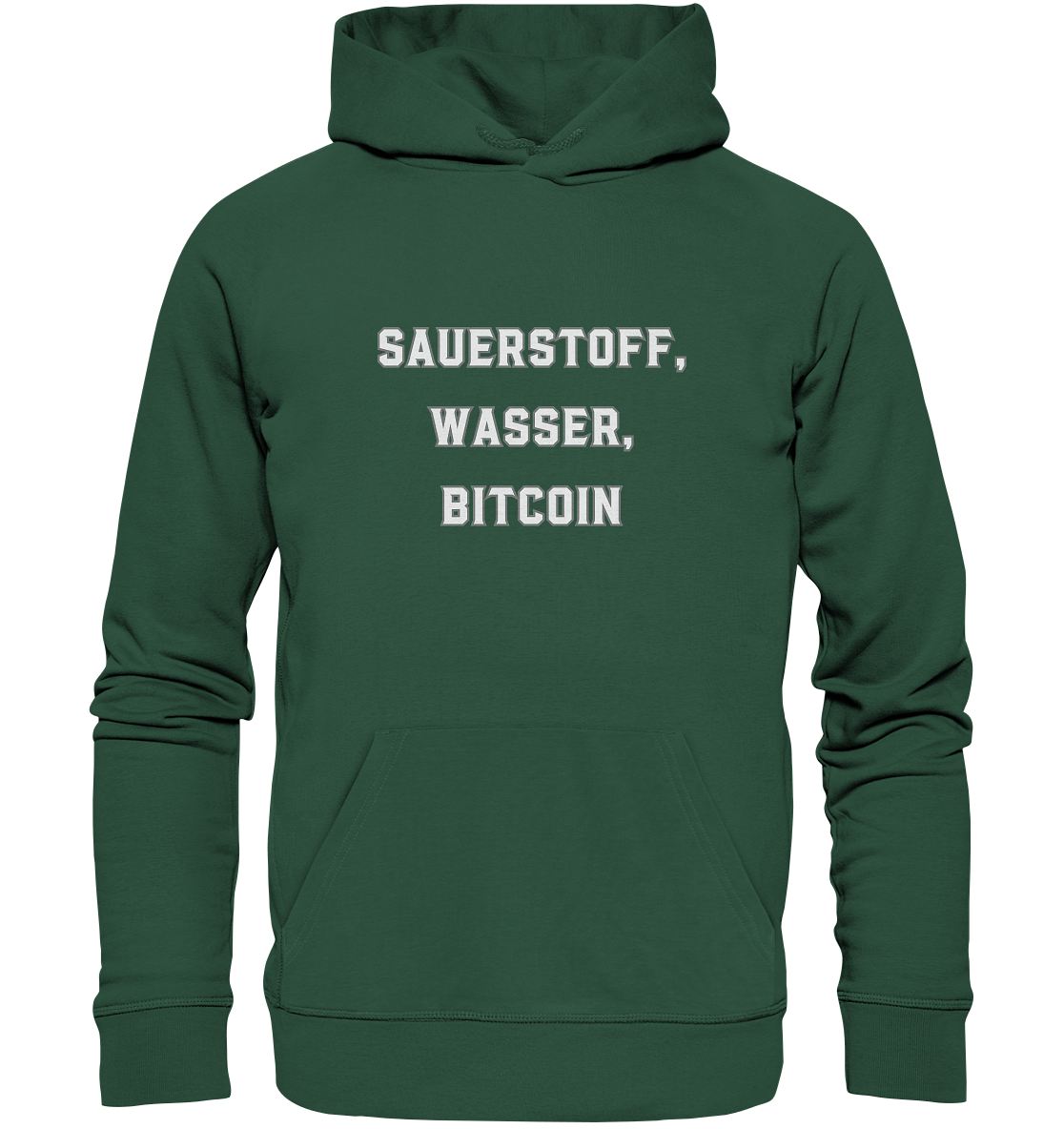Sauerstoff, Wasser, Bitcoin - Organic Basic Hoodie