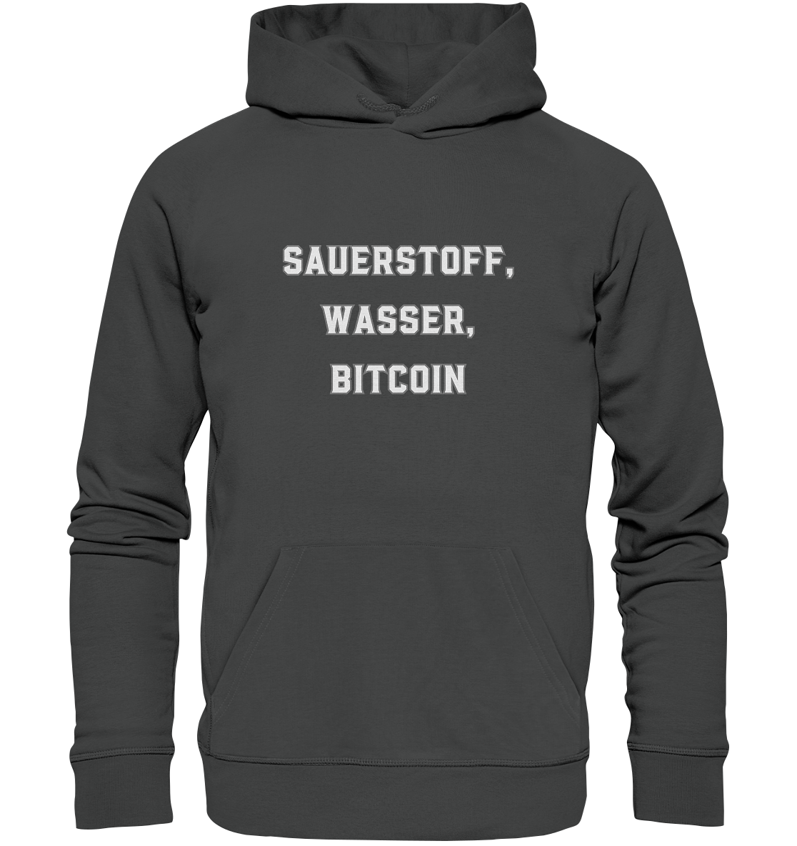 Sauerstoff, Wasser, Bitcoin - Organic Basic Hoodie