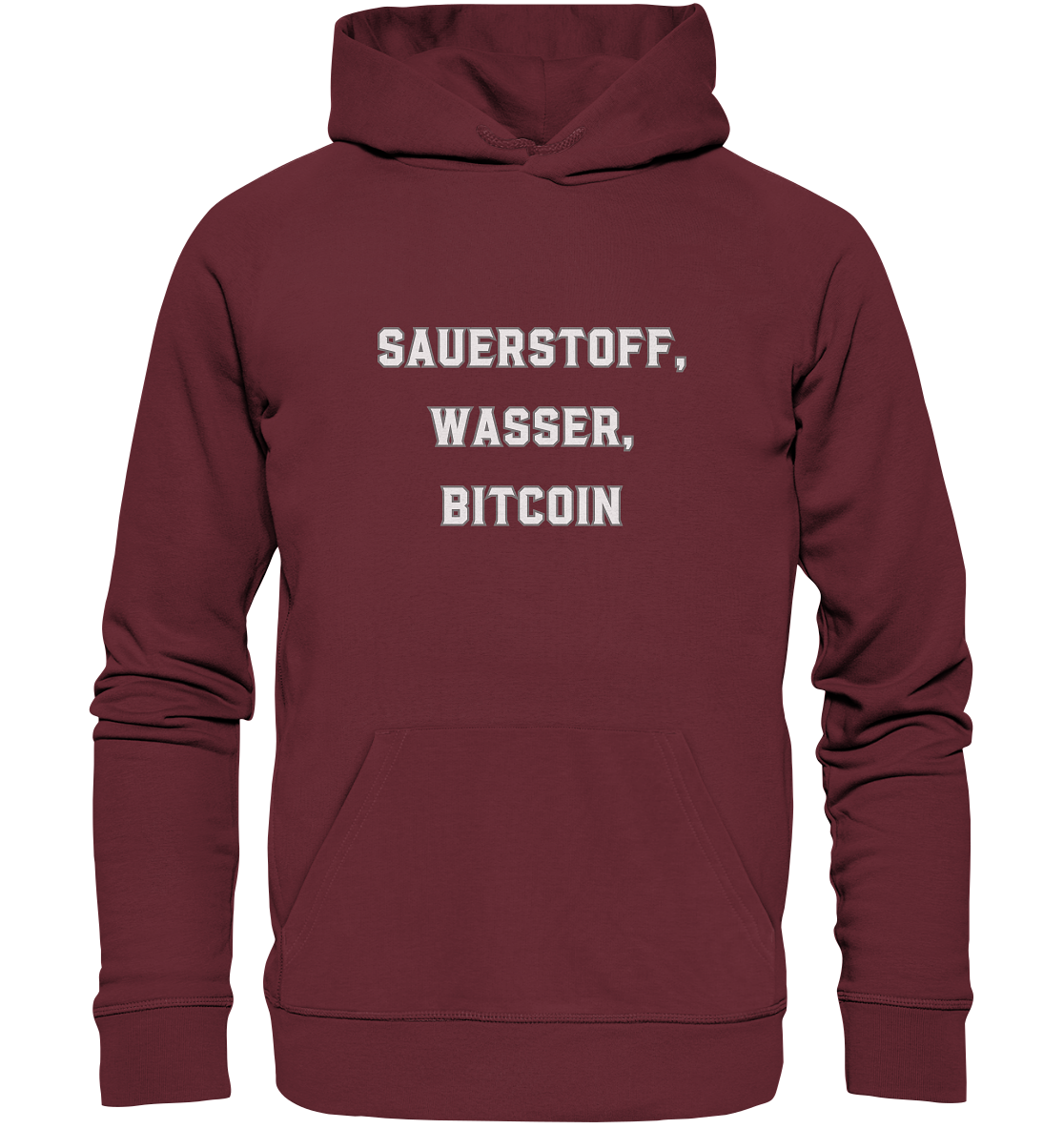 Sauerstoff, Wasser, Bitcoin - Organic Basic Hoodie