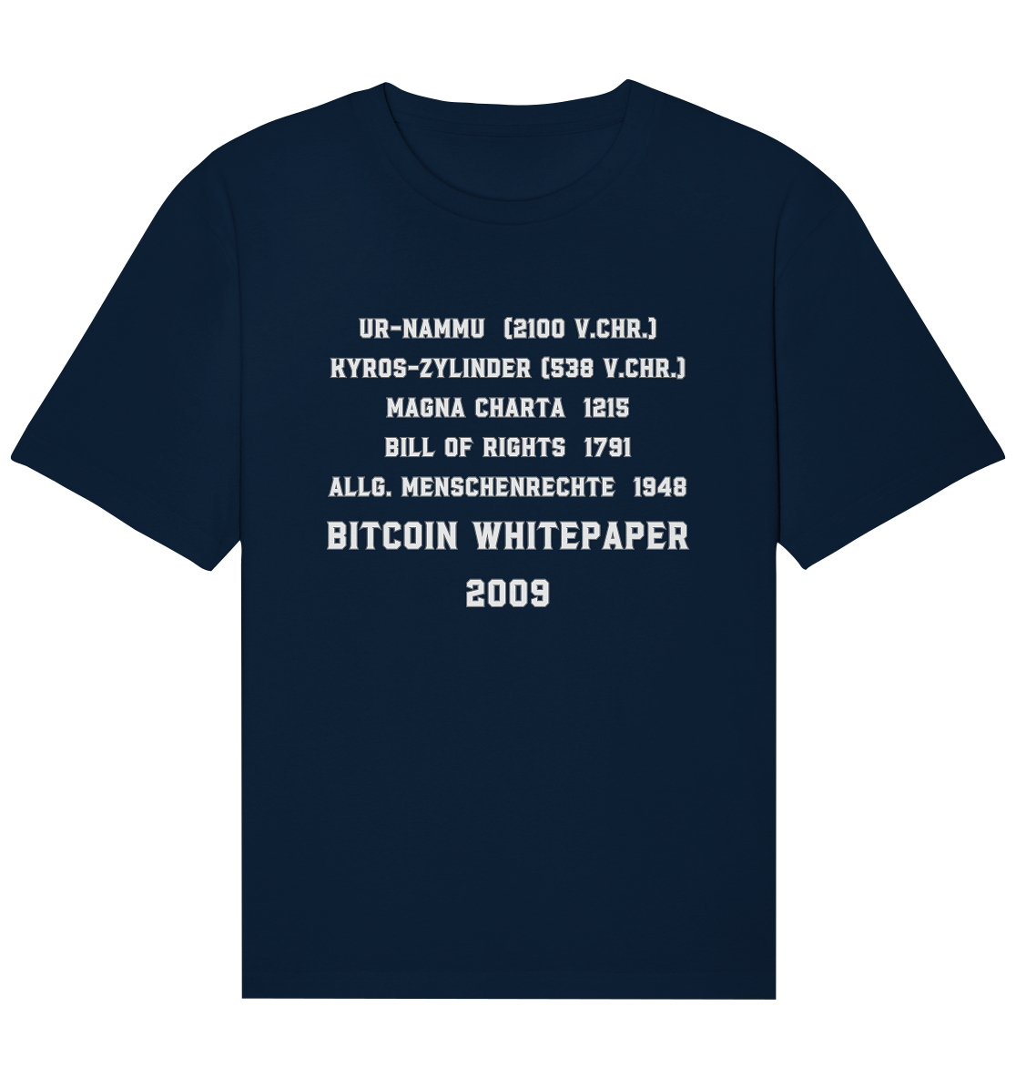 Wichtigste Dokumente der Welt bis zum BITCOIN Whitepaper (2009) - Organic Relaxed Shirt