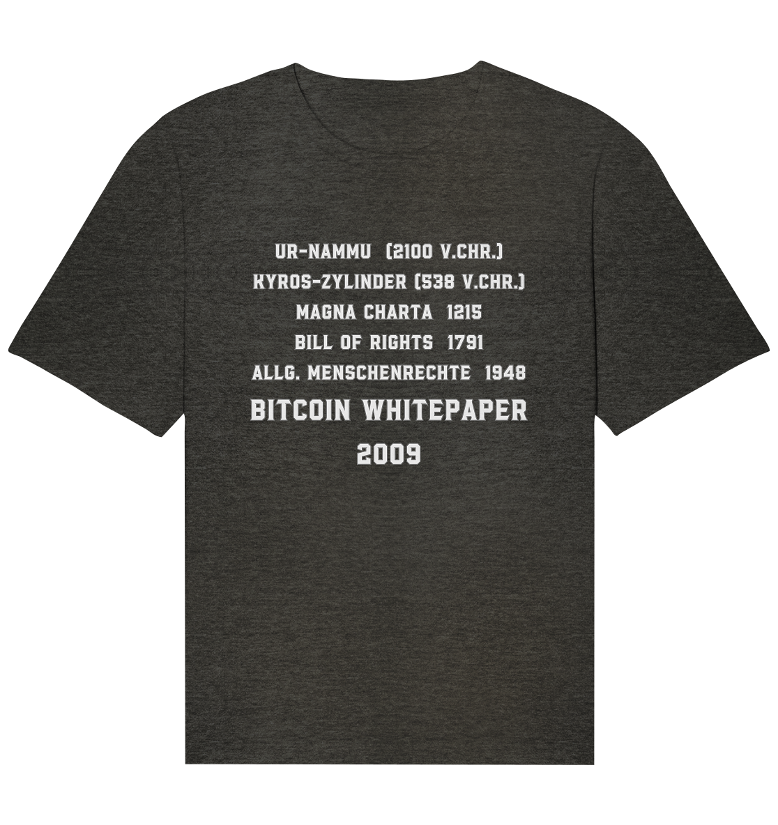 Wichtigste Dokumente der Welt bis zum BITCOIN Whitepaper (2009) - Organic Relaxed Shirt