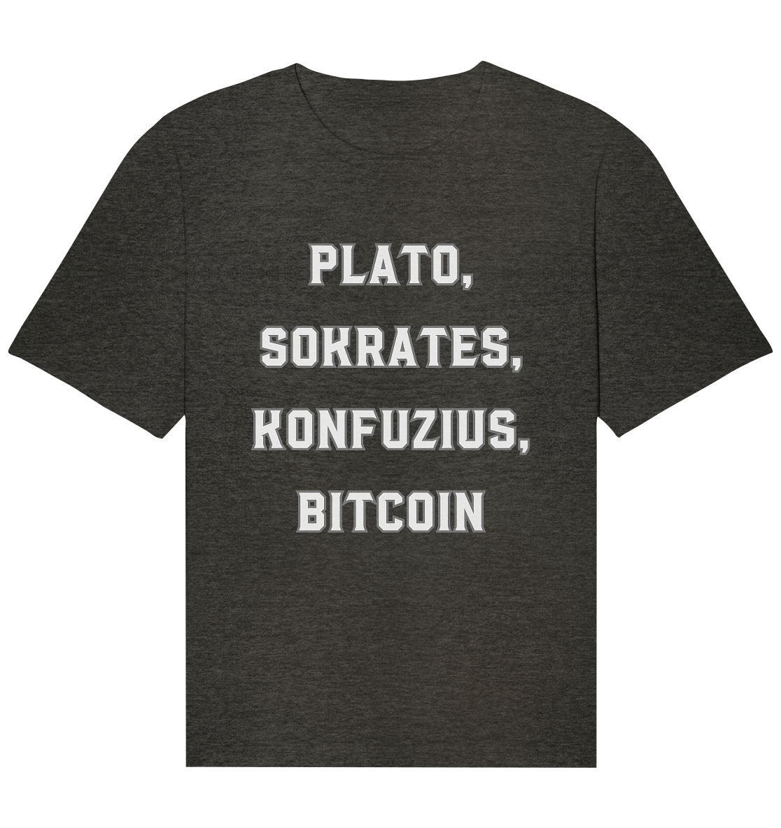 PLATO, SOKRATES, KONFUZIUS, BITCOIN - Organic Relaxed Shirt