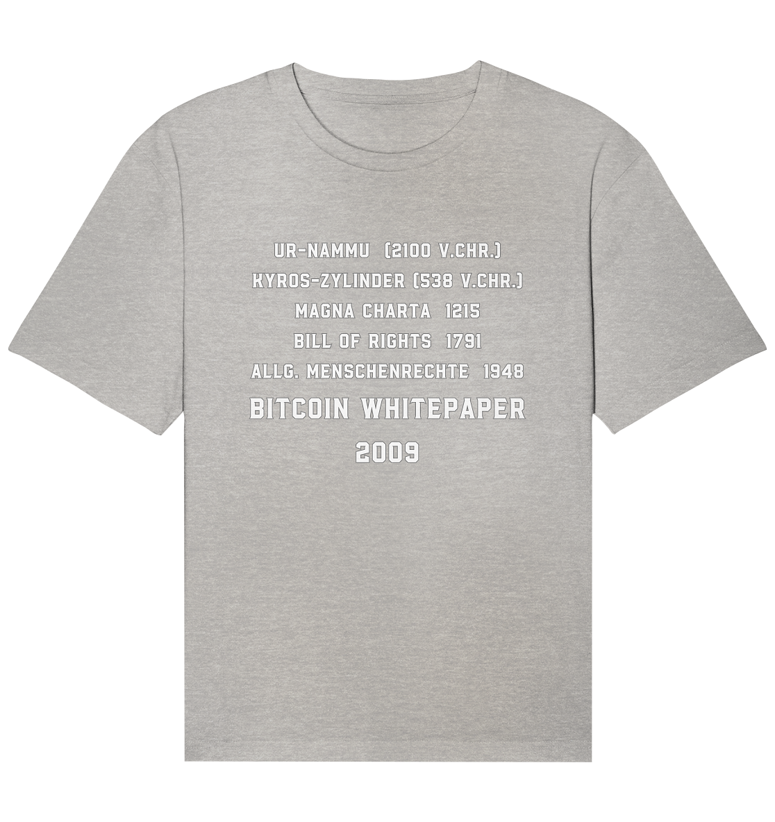Wichtigste Dokumente der Welt bis zum BITCOIN Whitepaper (2009) - Organic Relaxed Shirt
