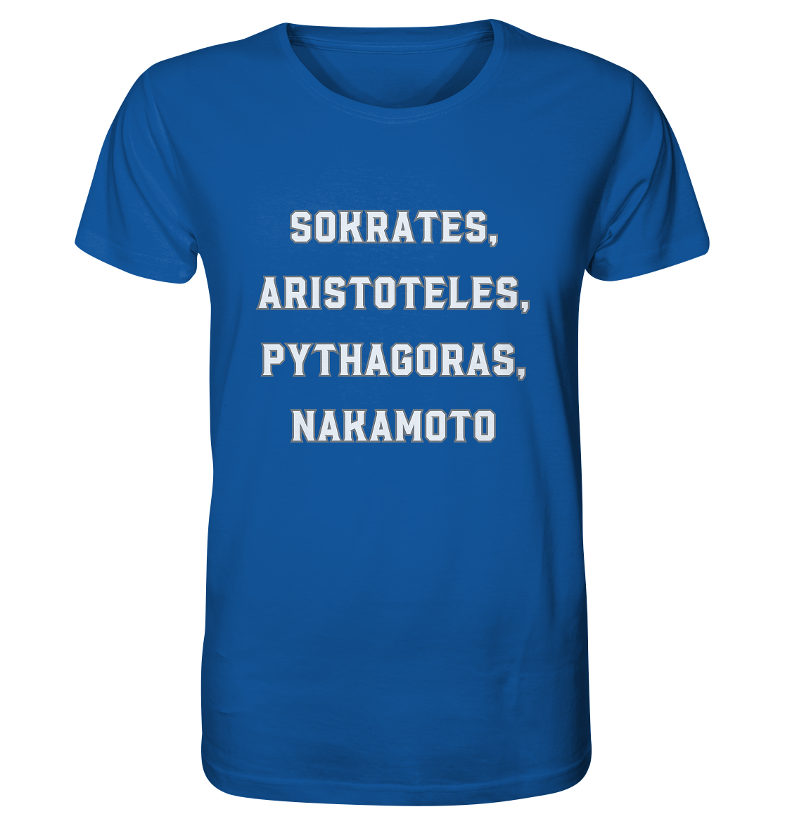 SOKRATES, ARISTOTELES, PHYTHAGORAS, NAKAMOTO - Organic Shirt