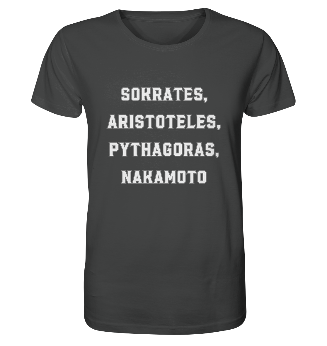 SOKRATES, ARISTOTELES, PHYTHAGORAS, NAKAMOTO - Organic Shirt