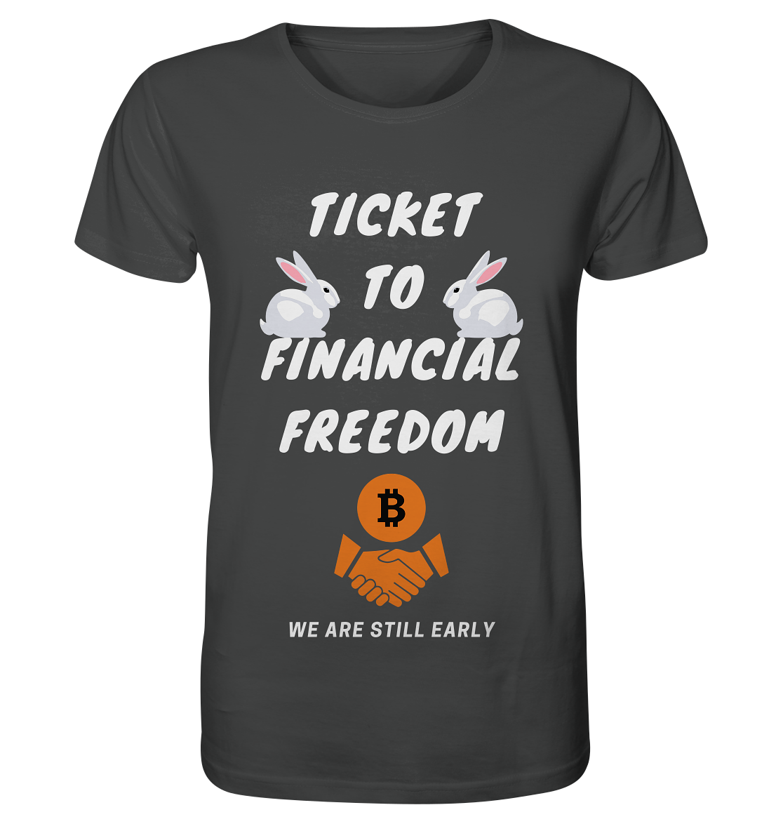 TICKET TO FINANCIAL FREEDOM - sitting rabbits - Organic Shirt