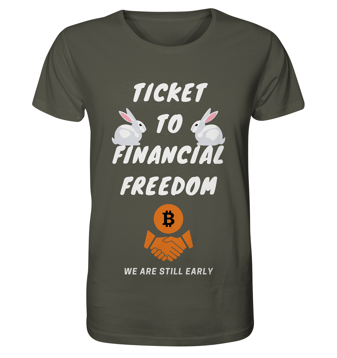 TICKET TO FINANCIAL FREEDOM - sitting rabbits - Organic Shirt
