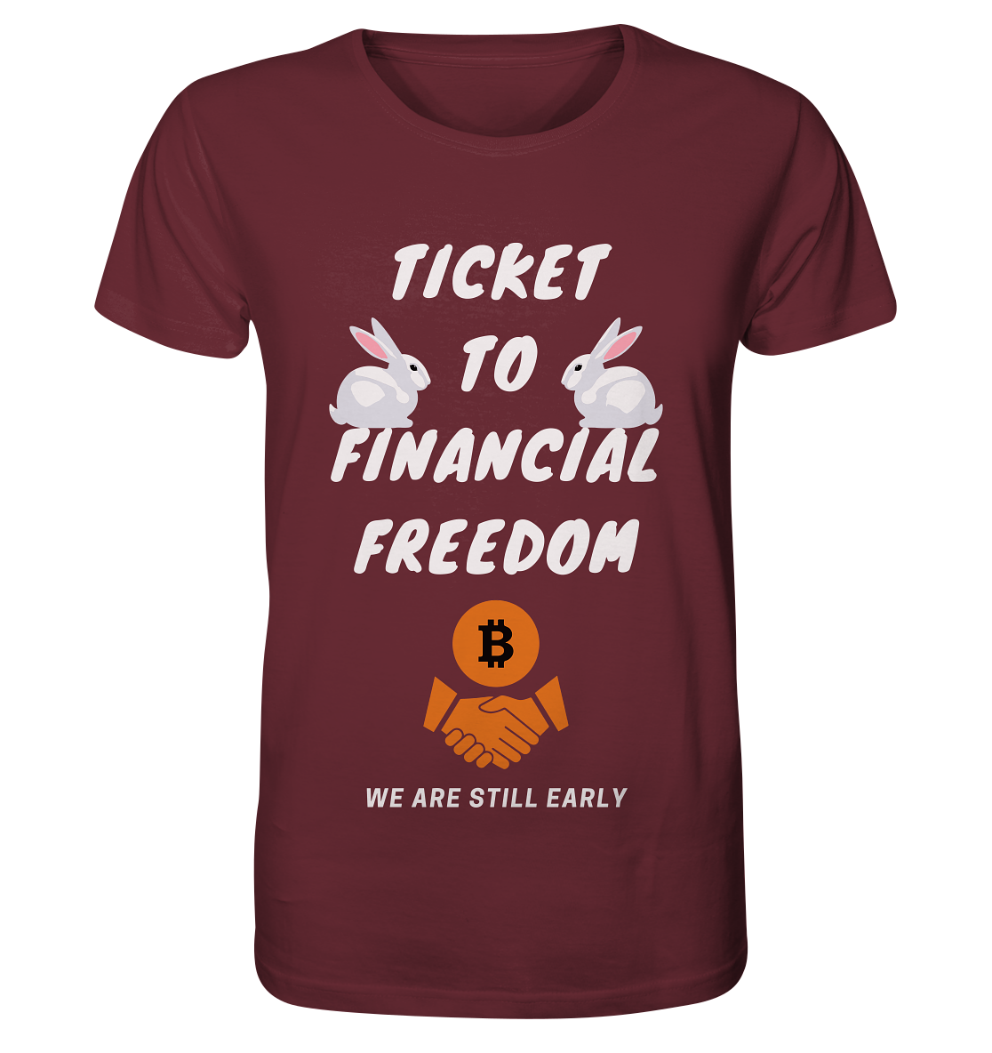 TICKET TO FINANCIAL FREEDOM - sitting rabbits - Organic Shirt