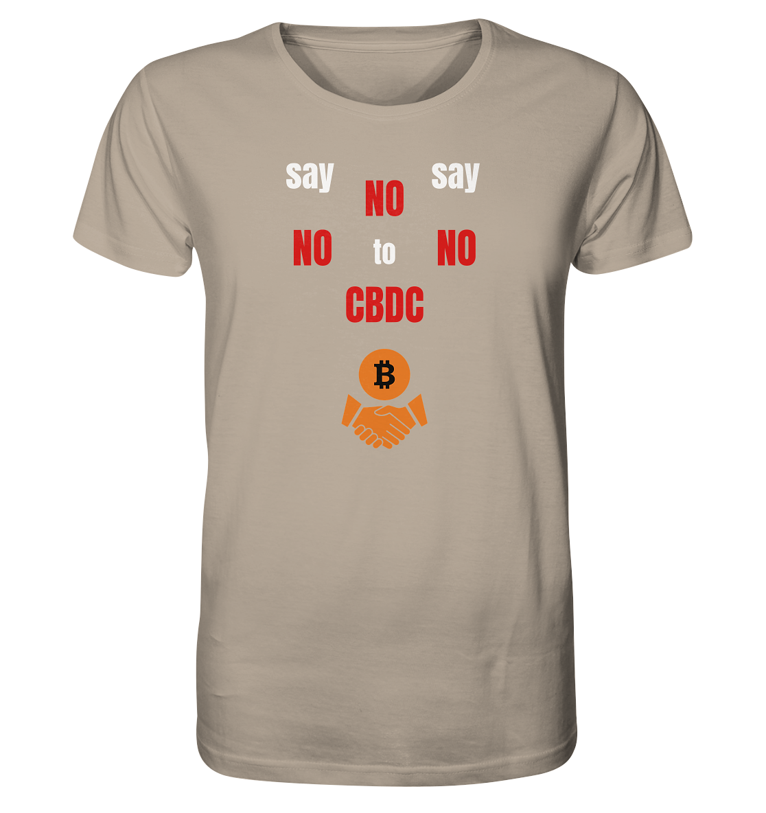 say NO NO NO to CBDC (+Bitcoin handshake) - Var. weiss / rot - Organic Shirt