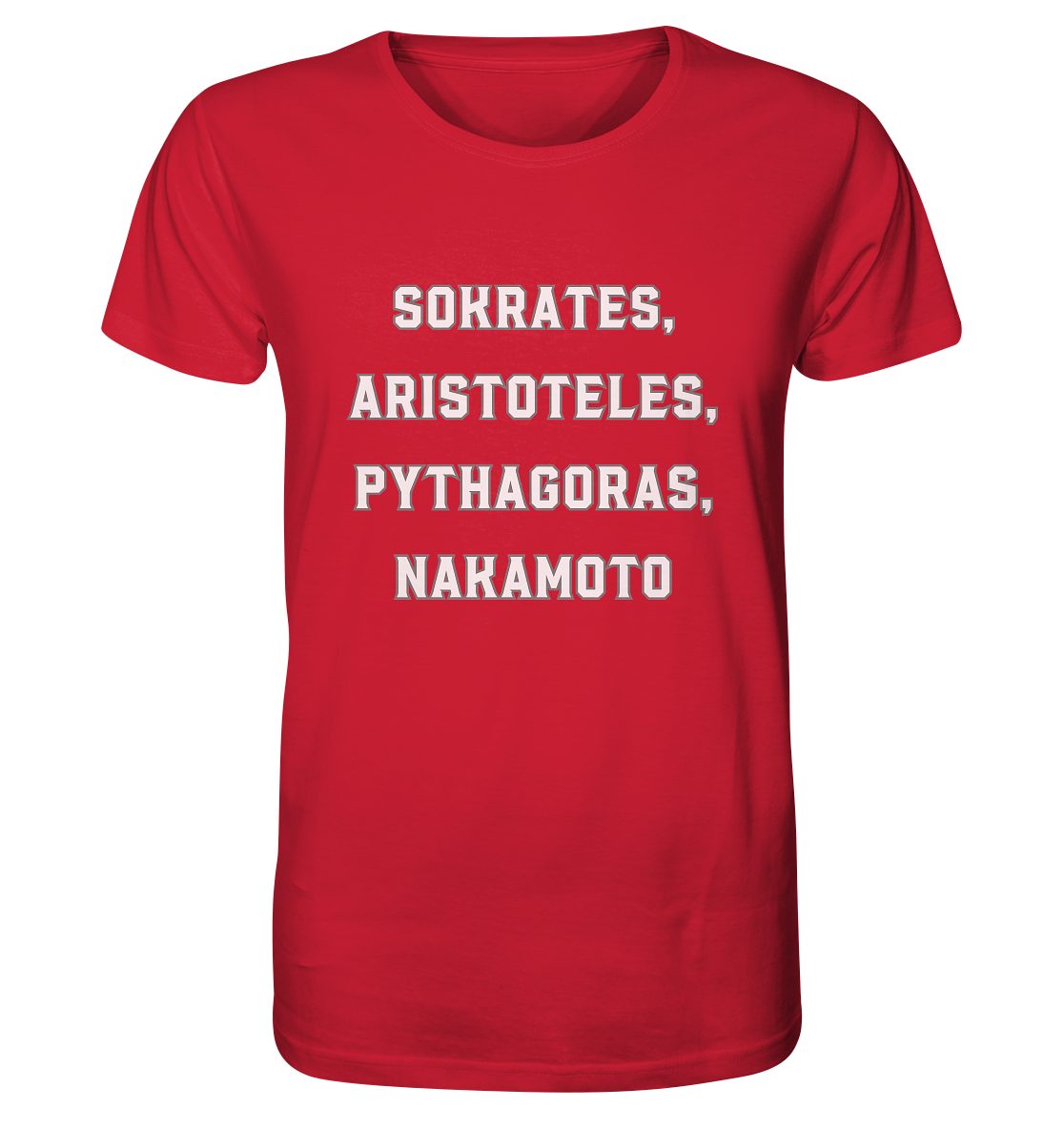 SOKRATES, ARISTOTELES, PHYTHAGORAS, NAKAMOTO - Organic Shirt