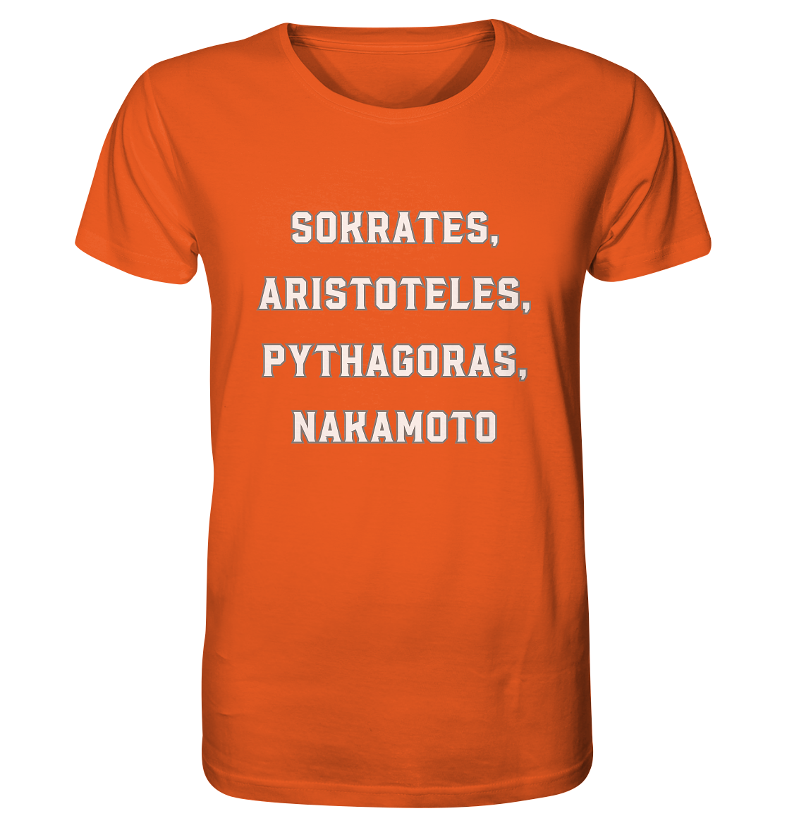 SOKRATES, ARISTOTELES, PHYTHAGORAS, NAKAMOTO - Organic Shirt
