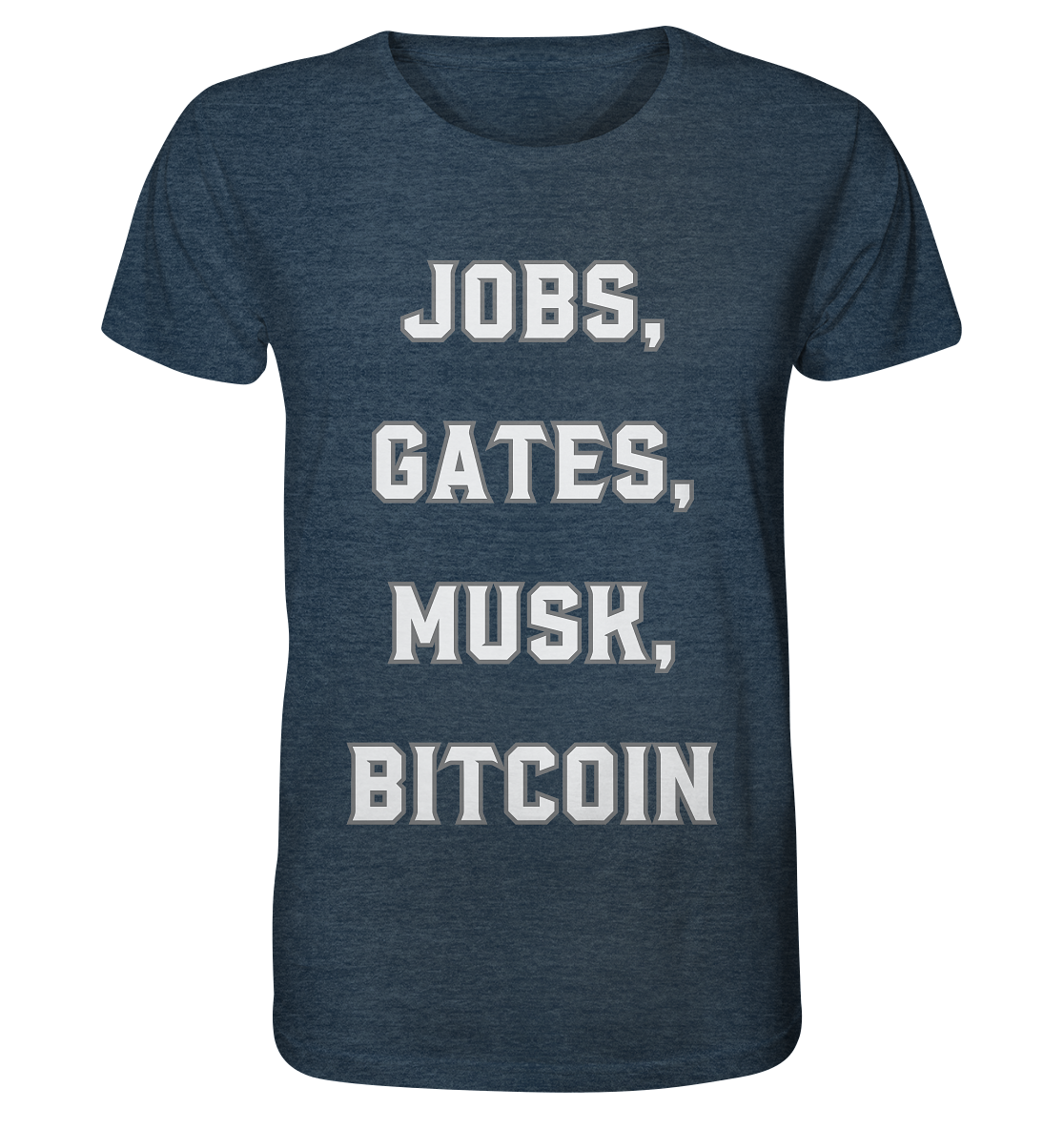 Steve Jobs, Bill Gates, Elon Musk, BITCOIN - Organic Shirt (meliert)