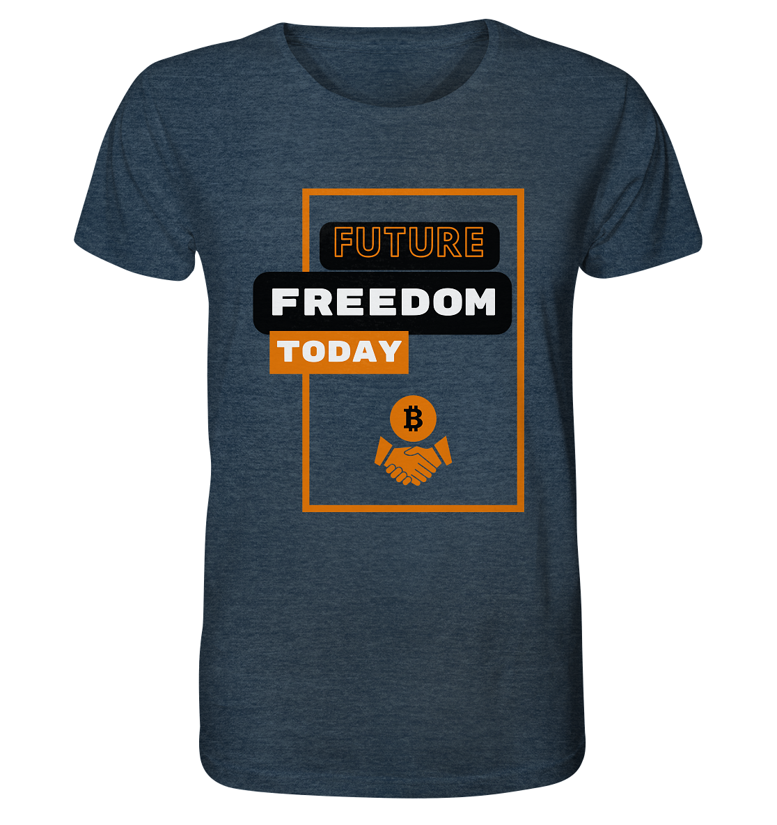 FUTURE FREEDOM TODAY (BTC handshake) - Organic Shirt (meliert)