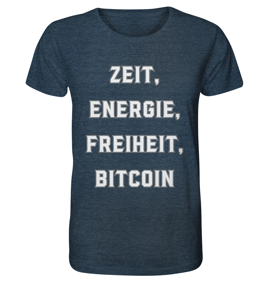 ZEIT, ENERGIE, FREIHEIT, BITCOIN - Organic Shirt (meliert)