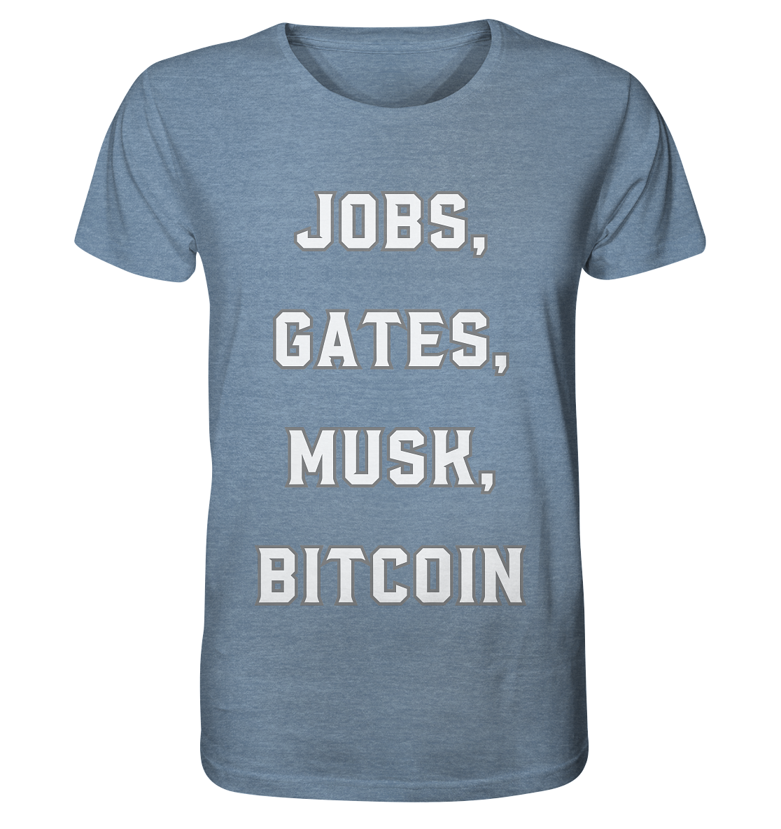 Steve Jobs, Bill Gates, Elon Musk, BITCOIN - Organic Shirt (meliert)