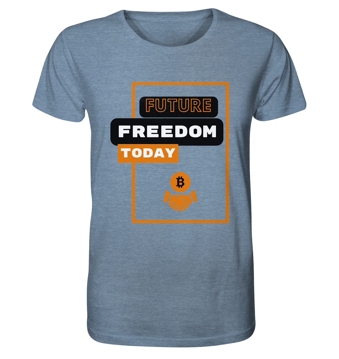 FUTURE FREEDOM TODAY (BTC handshake) - Organic Shirt (meliert)