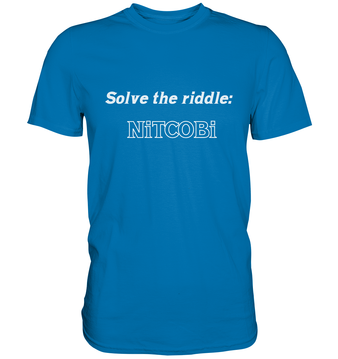 SOLVE THE RIDDLE - NiTCOBi (Ladies) - Premium Shirt