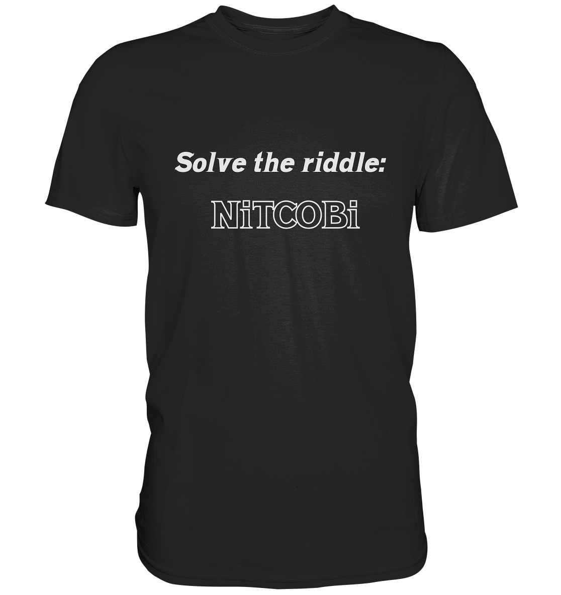 SOLVE THE RIDDLE - NiTCOBi (Ladies) - Premium Shirt