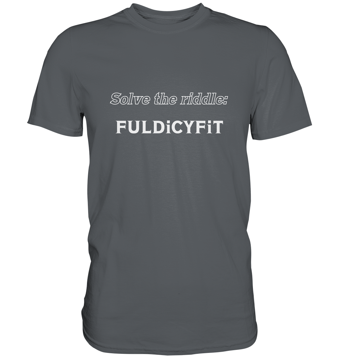 SOLVE THE RIDDLE - FULDiCYFiT - Premium Shirt