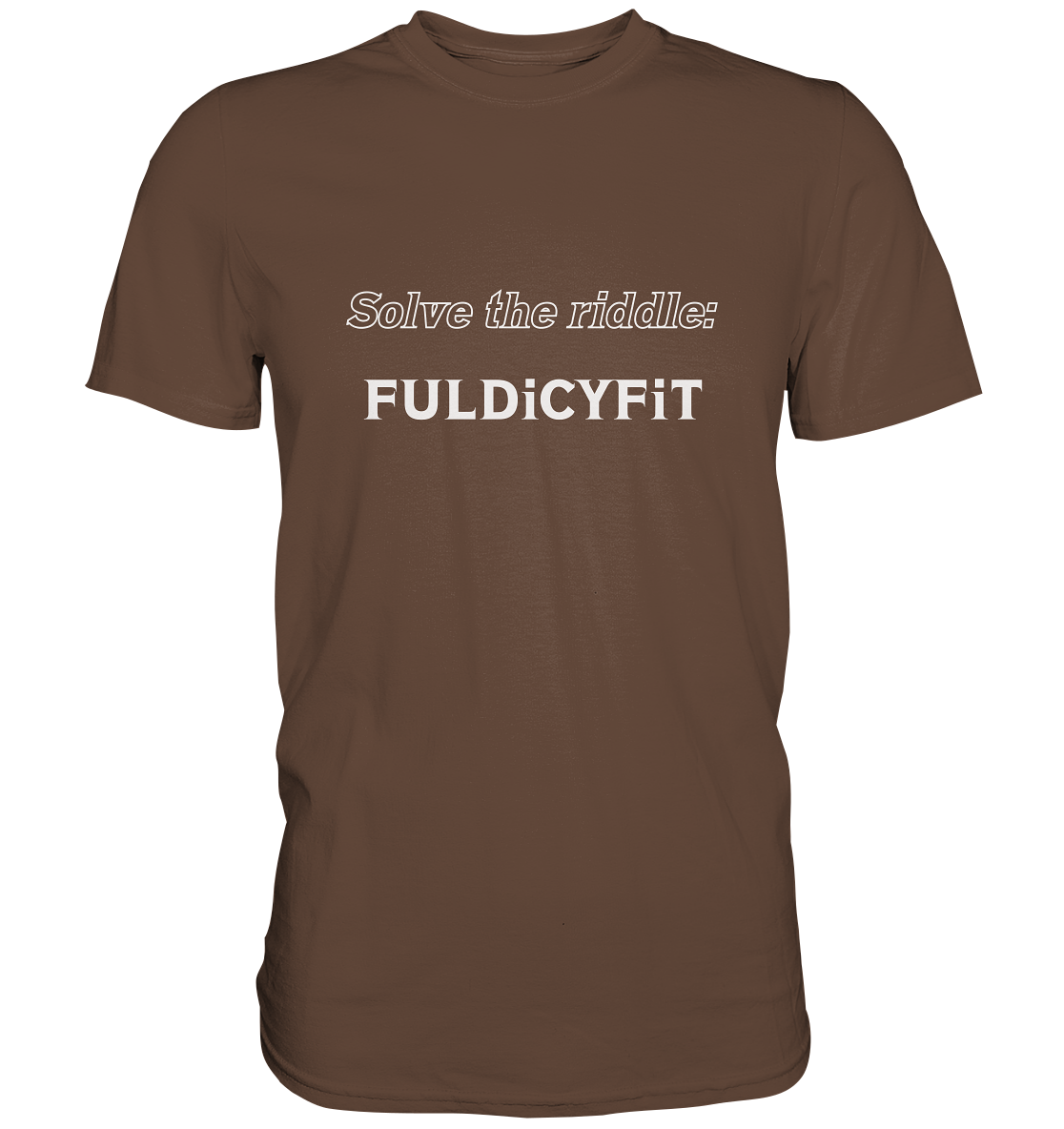 SOLVE THE RIDDLE - FULDiCYFiT - Premium Shirt