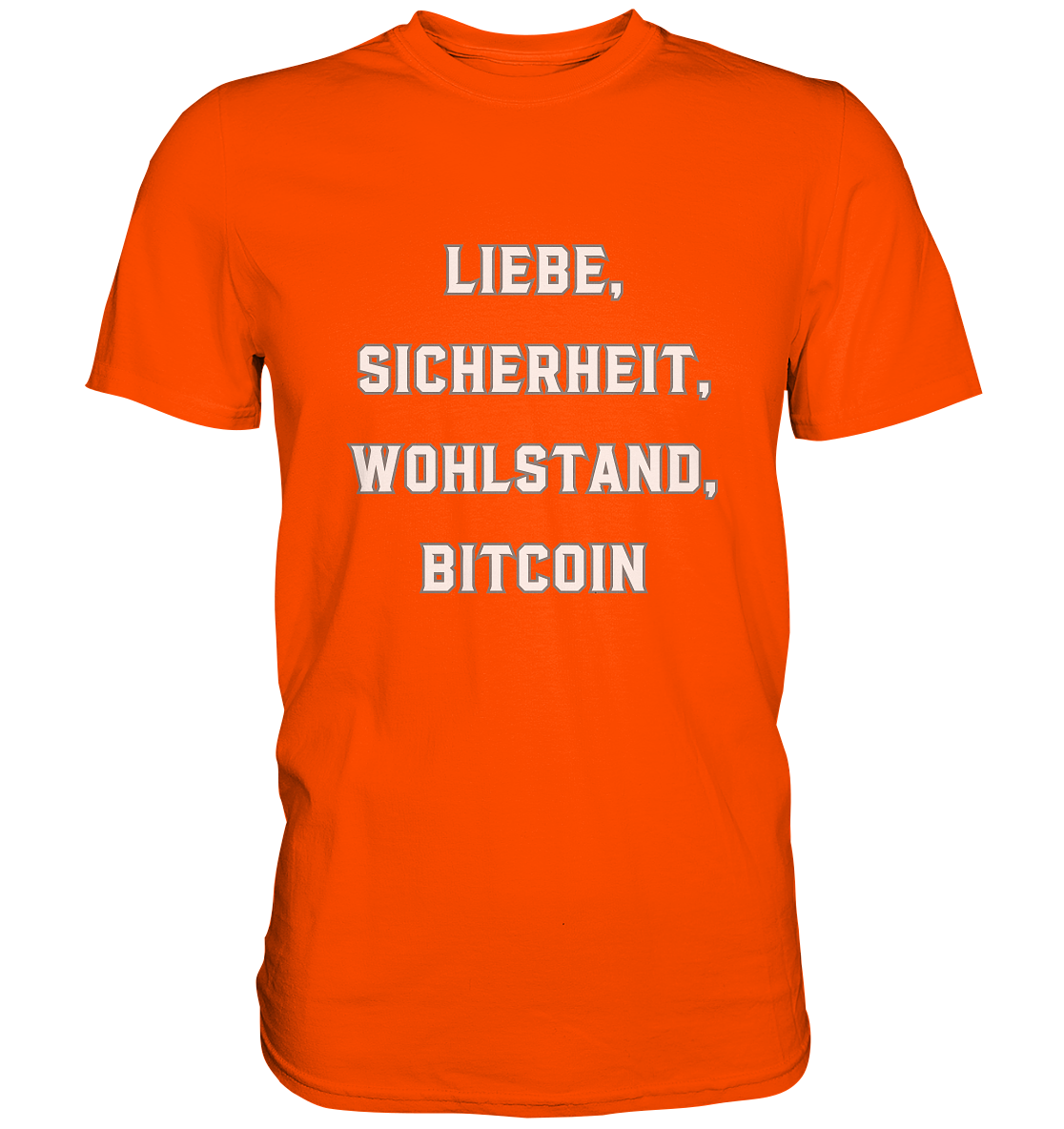LIEBE, SICHERHEIT, WOHLSTAND, BITCOIN - Ladies Collection - Premium Shirt