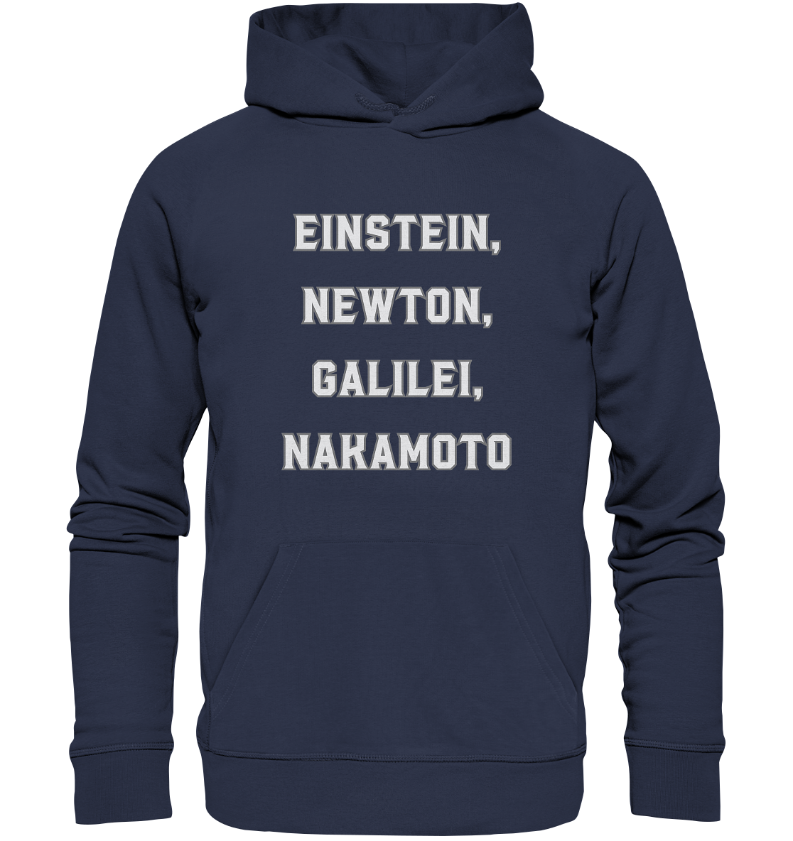 EINSTEIN, NEWTON, GALILEI, NAKAMOTO - Premium Unisex Hoodie