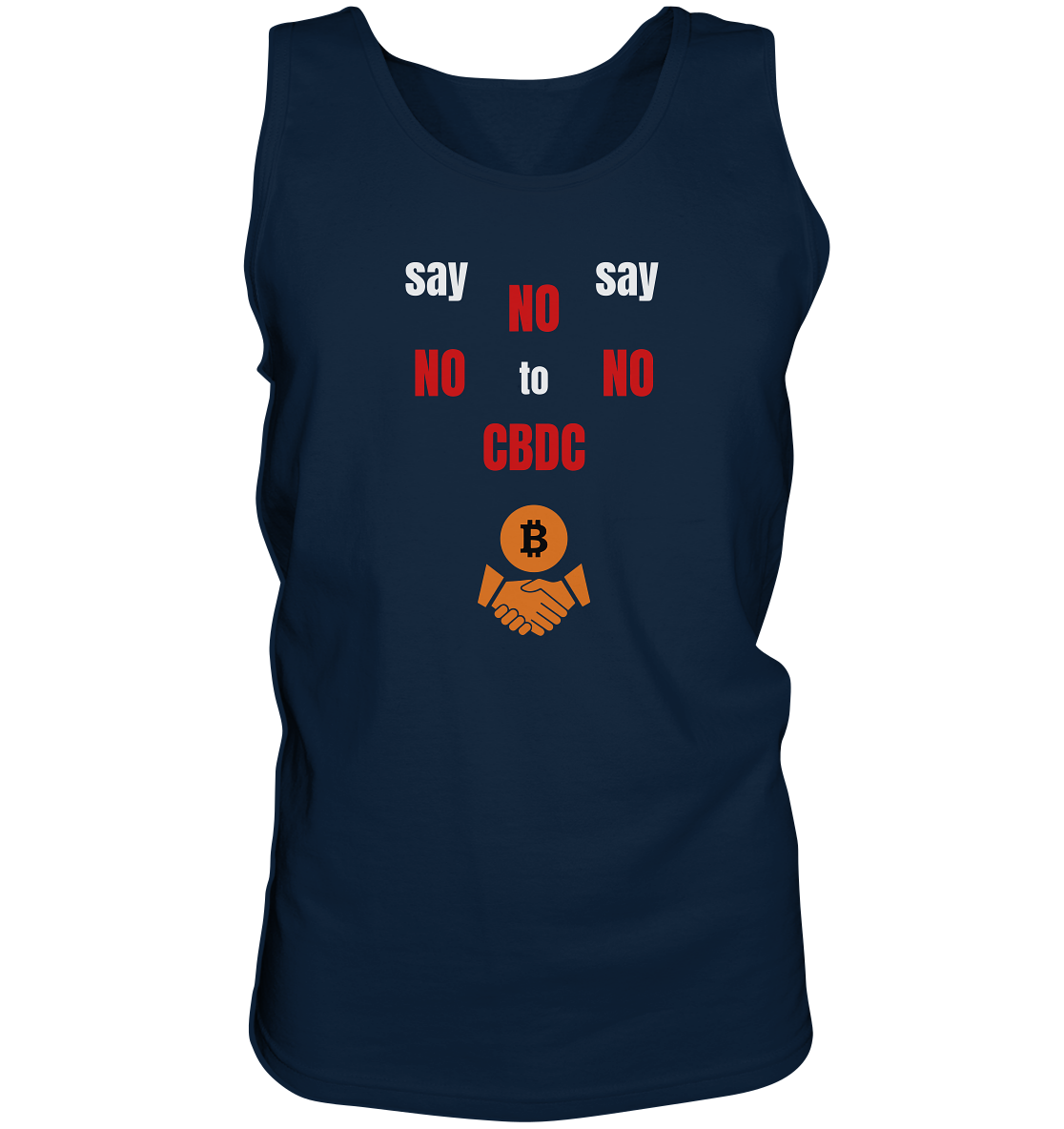 say NO NO NO to CBDC (+Bitcoin handshake) - Var. weiss / rot - Tank-Top