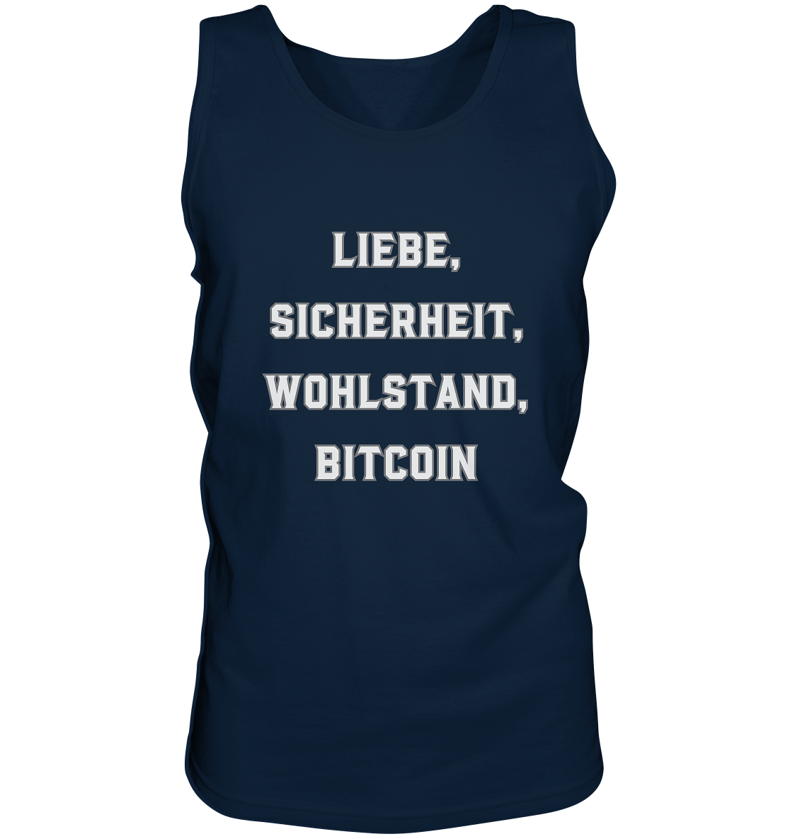 LIEBE, SICHERHEIT, WOHLSTAND, BITCOIN - Tank-Top