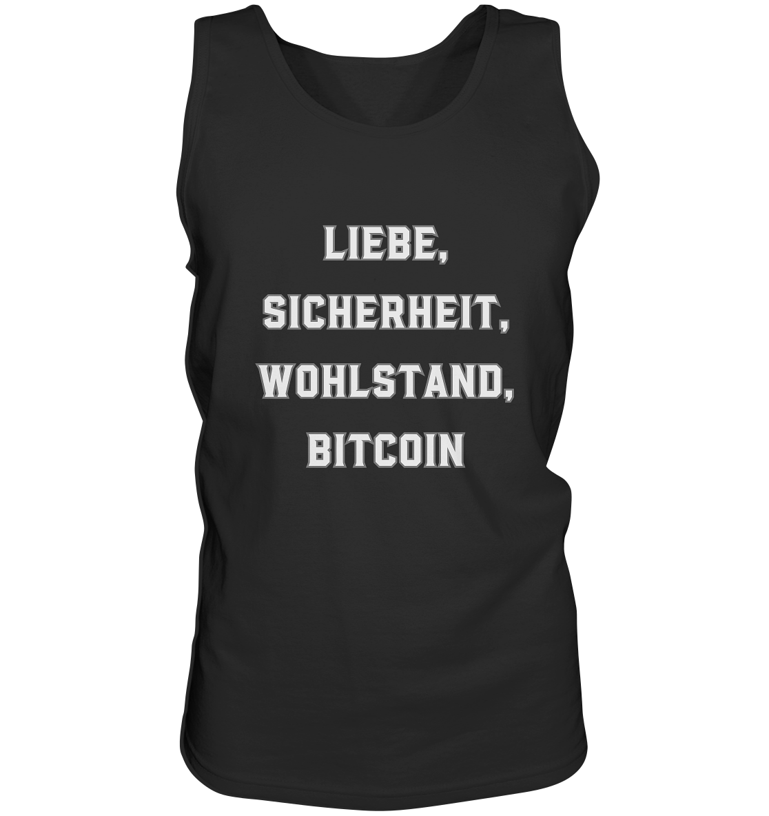 LIEBE, SICHERHEIT, WOHLSTAND, BITCOIN - Tank-Top