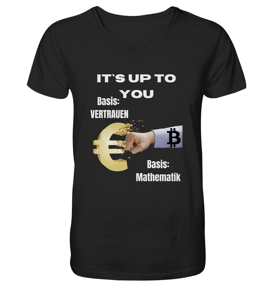 It`s up to you - Basis: Vertrauen / Mathematik - V-Neck Shirt