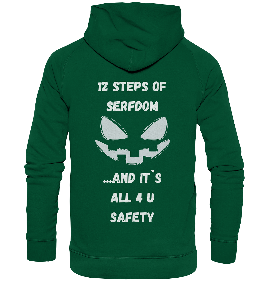 1st from 12 steps of serfdom - IT`S ALL 4 U SAFETY - RÜCKENDRUCK (men)  - Basic Unisex Hoodie