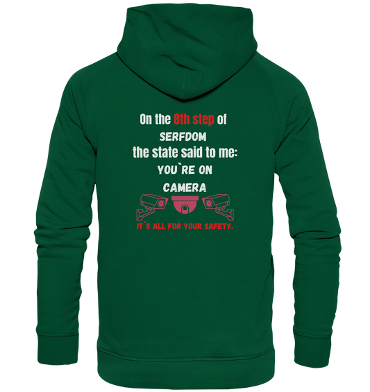 8th step of serfdom - YOU`RE ON CAMERA - RÜCKENDRUCK (Herren, Men)  - Basic Unisex Hoodie