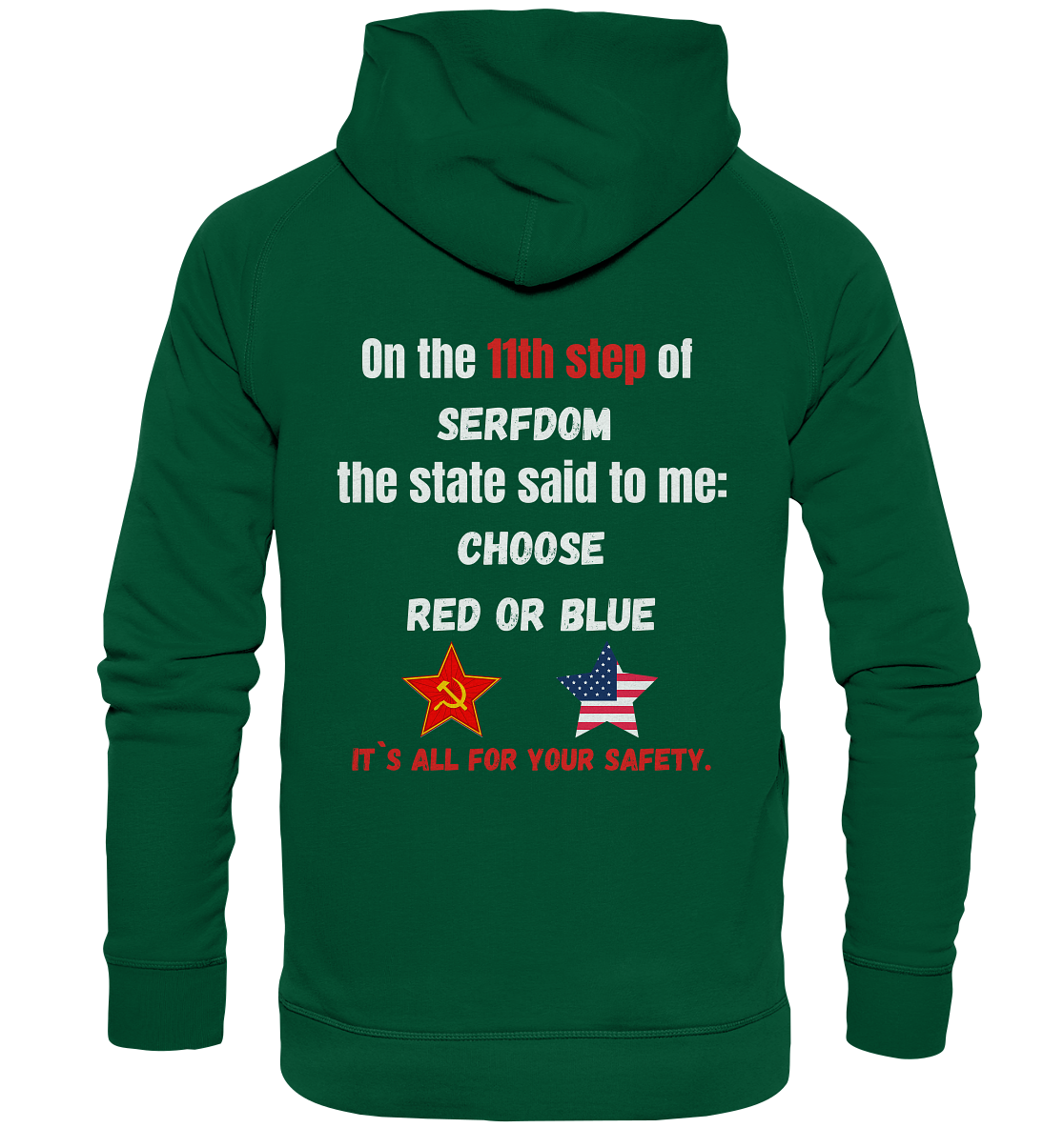 11th step of serfdom the state said to me: CHOOSE RED OR BLUE # RÜCKENDRUCK # (Ladies Collection 21% Rabatt bis zum Halving 2024) - Basic Unisex Hoodie