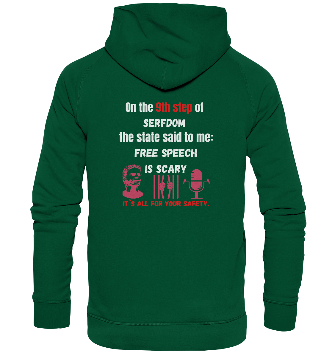 9th step of serfdom - FREE SPEECH IS SCARY - RÜCKENDRUCK (Herren, Men)   - Basic Unisex Hoodie