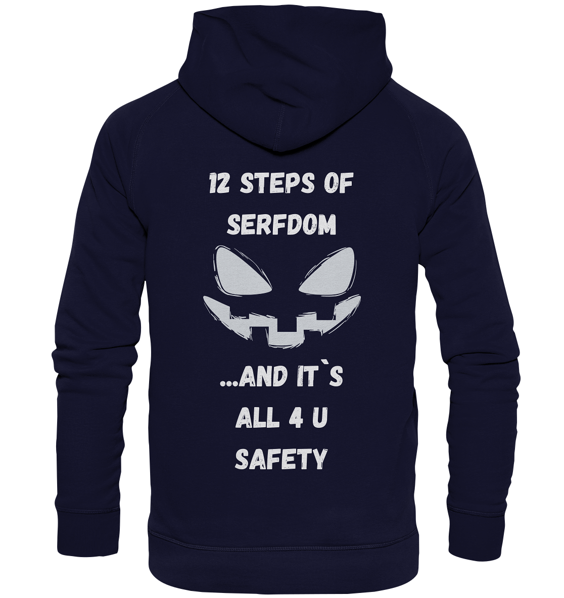 12 steps of serfdom - STEP 2 - (Vorder- UND Rückseite) - Basic Unisex Hoodie