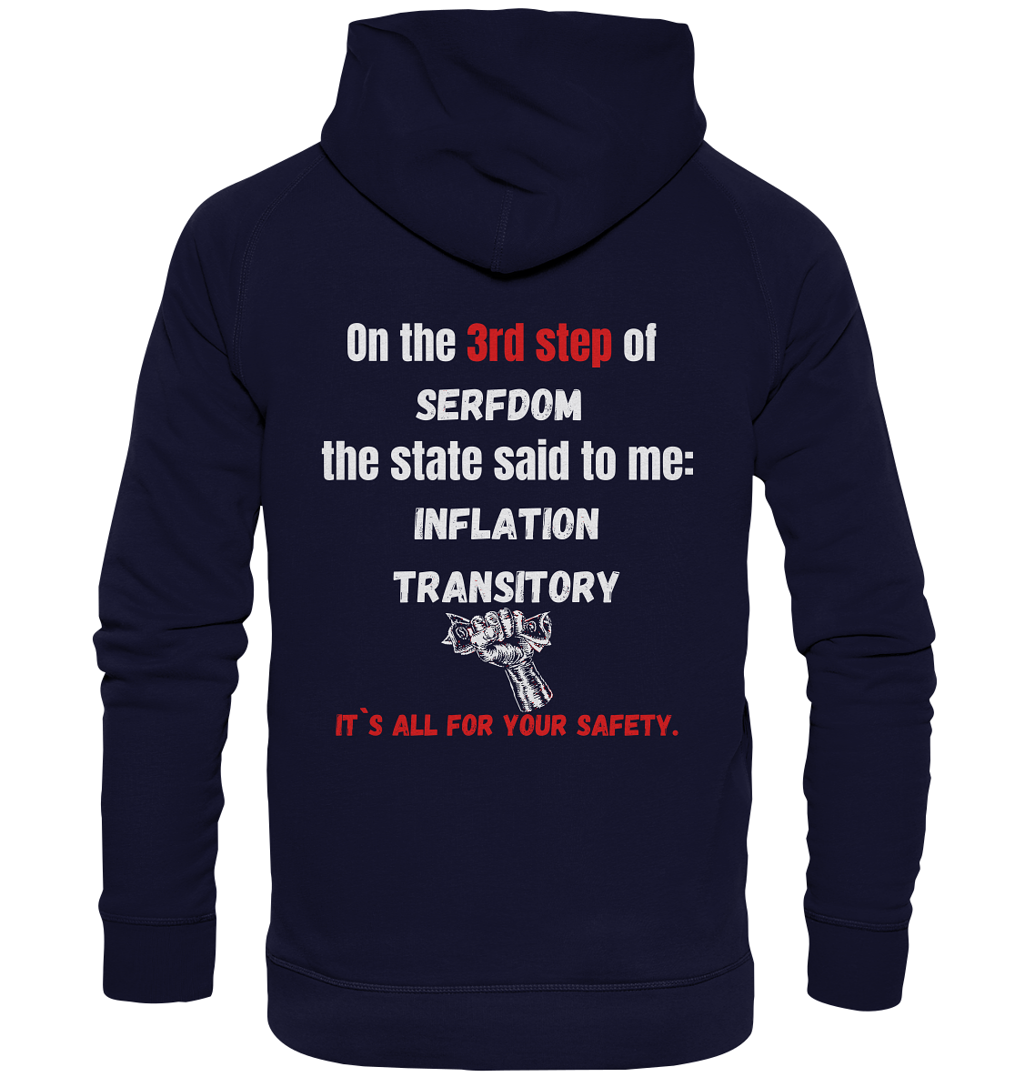 3rd step of serfdom the state said to me: INFLATION TRANSITORY # RÜCKENDRUCK # (Ladies Collection 21% Rabatt bis zum Halving 2024) - Basic Unisex Hoodie