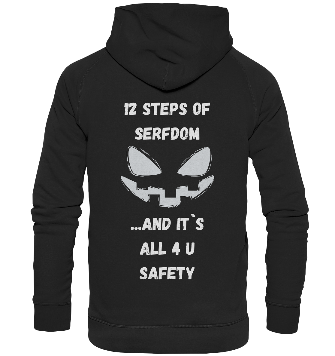 12 steps of serfdom - STEP 2 - (Vorder- UND Rückseite) - Basic Unisex Hoodie